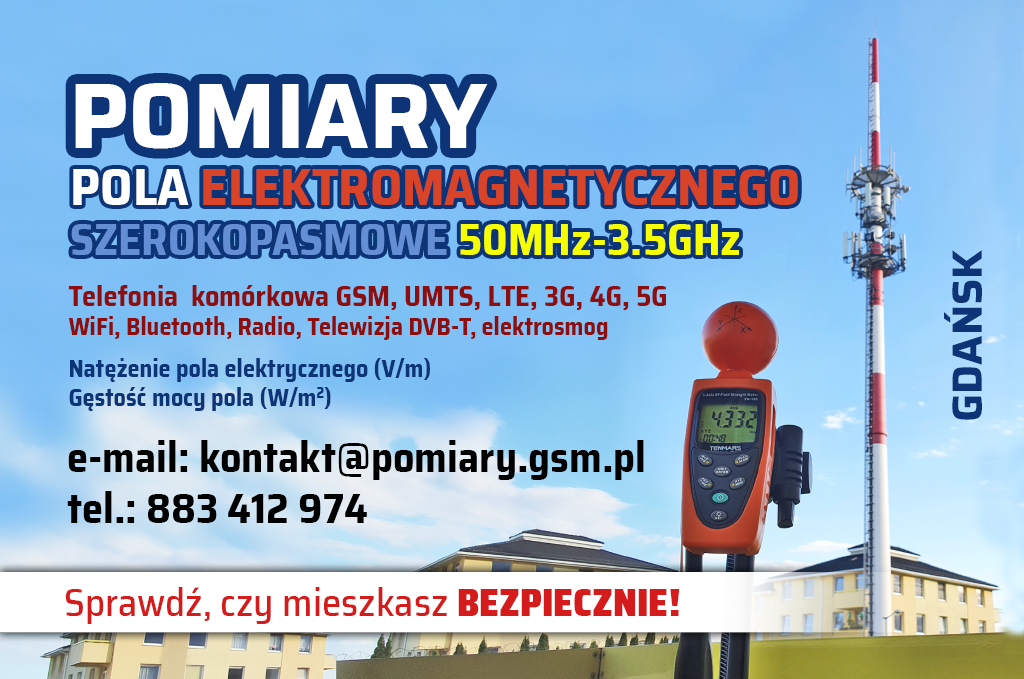 Pomiary pola elektromagnetycznego Gdańsk: GSM, 5G, WiFi, fale radiowe